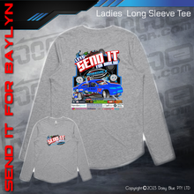 Load image into Gallery viewer, Long Sleeve Tee -  LET&#39;S SEND IT FOR BAYLYN
