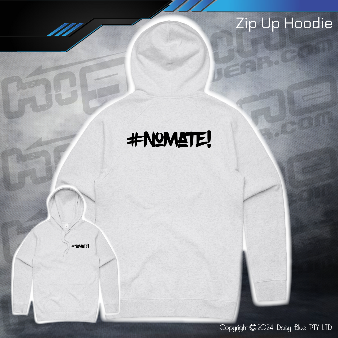 Zip Up Hoodie - #nomate!
