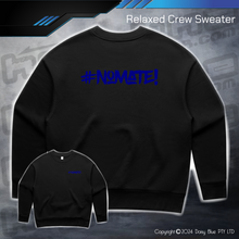Load image into Gallery viewer, Relaxed Crew Sweater - #nomate!
