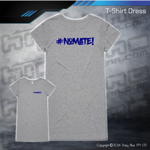 Load image into Gallery viewer, T-Shirt Dress - #nomate!

