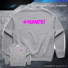Load image into Gallery viewer, Relaxed Crew Sweater - #nomate!
