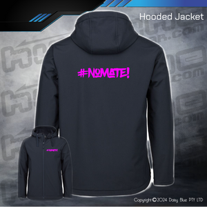 Hooded Jacket - #nomate!