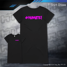 Load image into Gallery viewer, T-Shirt Dress - #nomate!
