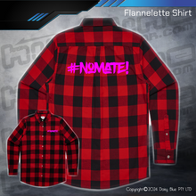 Load image into Gallery viewer, Flannelette Shirt - #nomate!

