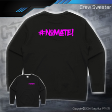 Load image into Gallery viewer, Crew Sweater - #nomate!
