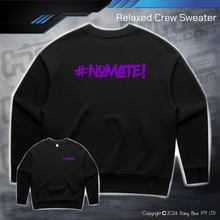 Load image into Gallery viewer, Relaxed Crew Sweater - #nomate!
