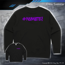 Load image into Gallery viewer, Crew Sweater - #nomate!
