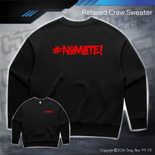 Load image into Gallery viewer, Relaxed Crew Sweater - #nomate!
