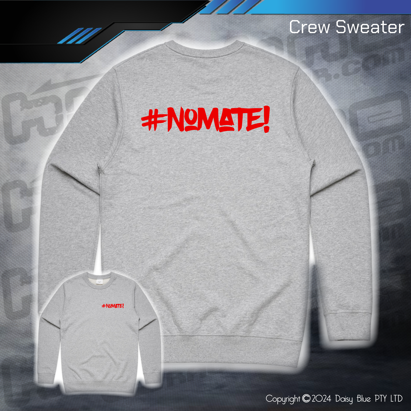 Crew Sweater - #nomate!