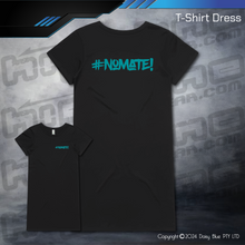 Load image into Gallery viewer, T-Shirt Dress - #nomate!
