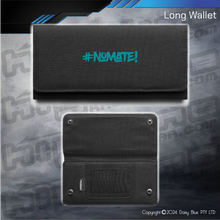 Load image into Gallery viewer, Long Wallet - #nomate!
