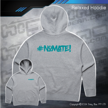Load image into Gallery viewer, Relaxed Hoodie - #nomate!
