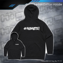 Load image into Gallery viewer, Hoodie - #nomate!
