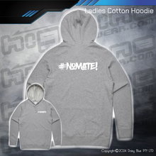 Load image into Gallery viewer, Hoodie - #nomate!
