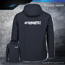 Load image into Gallery viewer, Hooded Jacket - #nomate!

