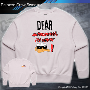 Relaxed Crew Sweater - Ducks Dear Autocorrect...