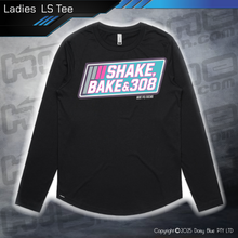 Load image into Gallery viewer, Long Sleeve Tee - Shake, Bake &amp; 308
