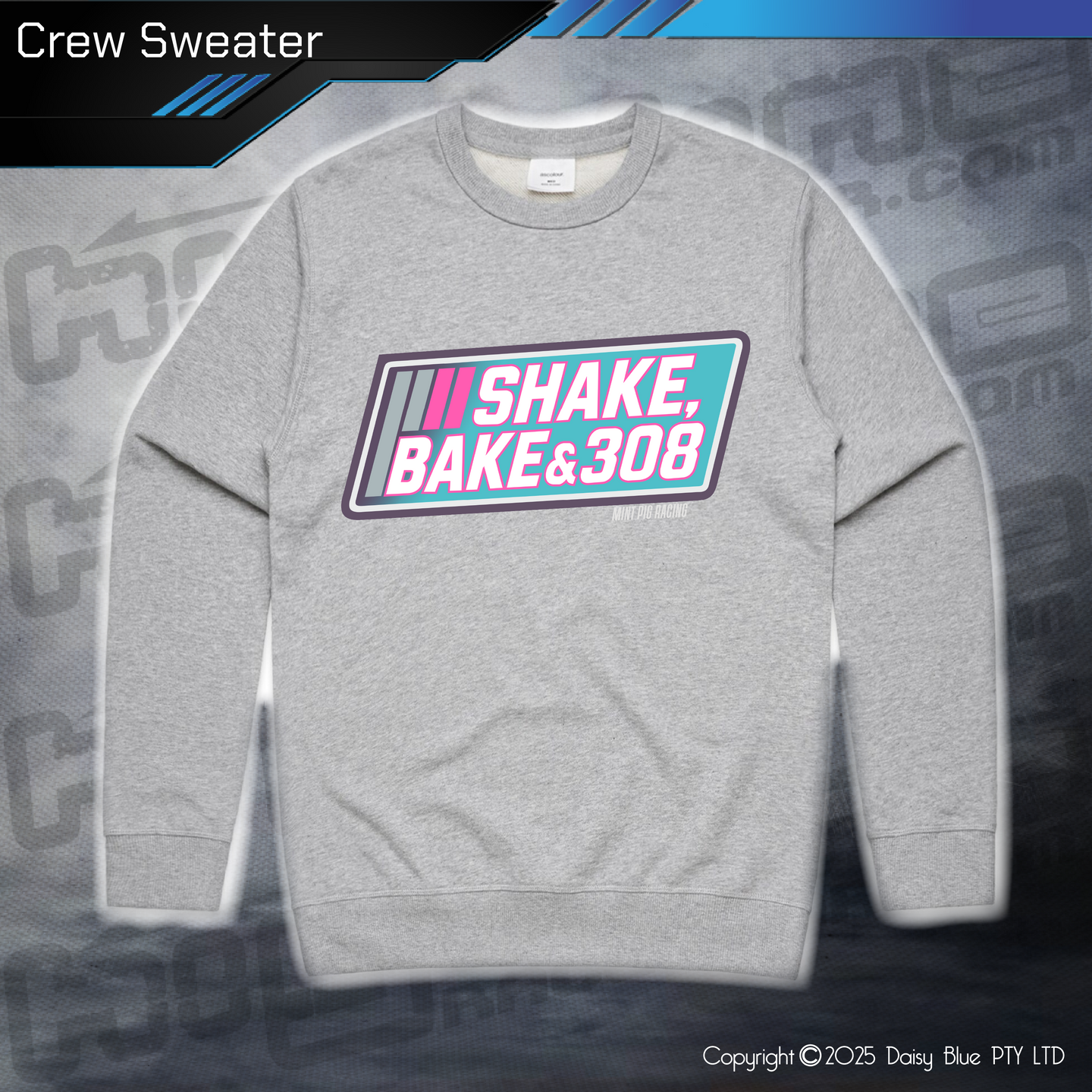 Crew Sweater - Shake, Bake & 308
