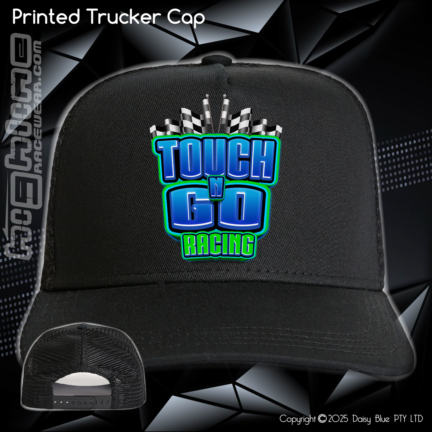 Printed Trucker Cap - Touch N' Go Racing