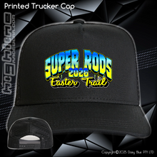Load image into Gallery viewer, Printed Trucker Cap - Super Rod Easter Trail 2026

