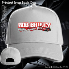 Load image into Gallery viewer, Printed Snap Back CAP - Bob Bailey Memorial 2026
