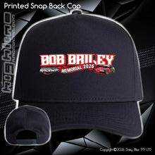 Load image into Gallery viewer, Printed Snap Back CAP - Bob Bailey Memorial 2026
