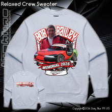 Load image into Gallery viewer, Relaxed Crew Sweater - Bob Bailey Memorial 2026
